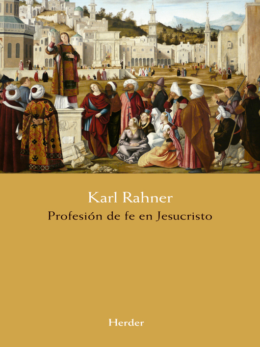 Title details for Profesión de fe en Jesucristo by Karl Rahner - Available